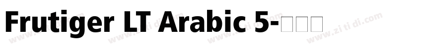 Frutiger LT Arabic 5字体转换